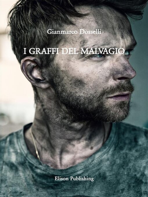 Title details for I graffi del malvagio by Gianmarco Dosselli - Available